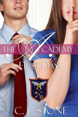 The Academy - First Days - The Ghost Bird Series, #2