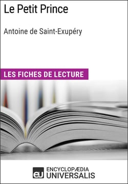 Le Petit Prince d'Antoine de Saint-Exupéry - Les Fiches de lecture d'Universalis