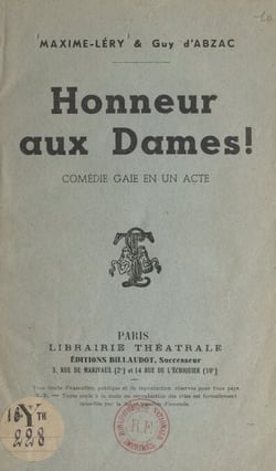 Honneur aux dames ! - Pièce gaie en un acte