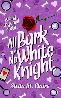 All Bark And No White Knight - Happy Tails Dog Walking Mysteries, #4