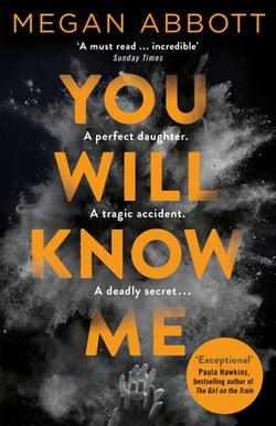 You Will Know Me - A Gripping Psychological Thriller from the Author of The End of Everything