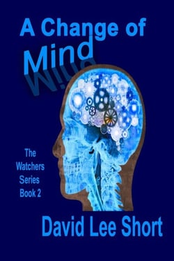 A Change of Mind - The Watchers, #2