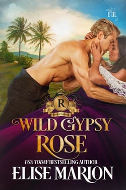 Wild Gypsy Rose - Royals of Cardenas, #4