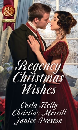 Regency Christmas Wishes - Captain Grey's Christmas Proposal / Her Christmas Temptation / Awakening His Sleeping Beauty