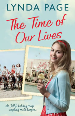 The Time Of Our Lives - At Jolly's Holiday Camp, anything could happen… (Jolly series, Book 1)