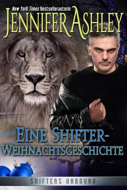 Eine Shifter-Weihnachtsgeschichte - Shifters Unbound: Deutsche Ausgabe