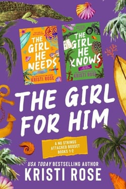The Girl For Him: The No Strings Attached Boxset Books 1-2 - A No Strings Attached