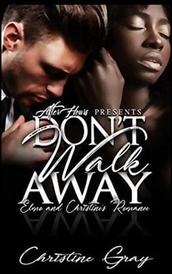 Don't Walk Away, Elmo and Christine's Romance