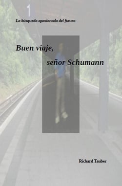 Buen viaje, señor Schumman