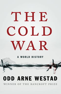 The Cold War - A World History