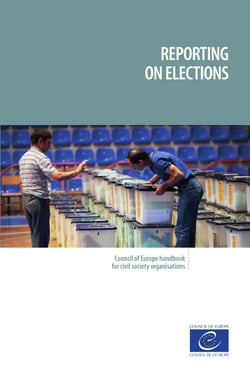 Reporting on elections - Council of Europe handbook for civil society organisations