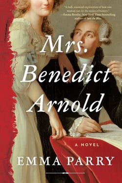 Mrs. Benedict Arnold - A Novel