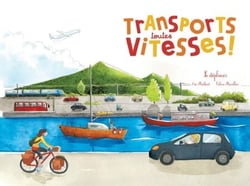 Transports toutes vitesses ! - Voiture, avion, bateau…