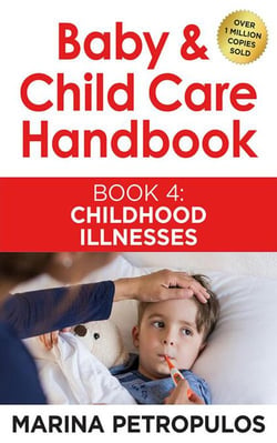 Childhood Illnesses - Baby &amp; Child Care Handbook, #4
