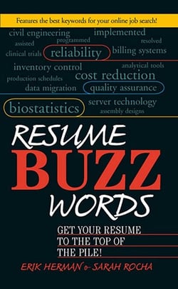 Resume Buzz Words - Get Your Resume to the Top of the Pile!