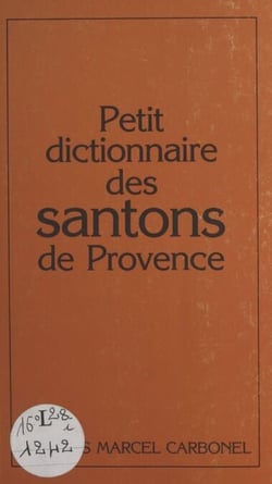 Petit dictionnaire des santons de Provence