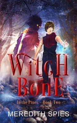 Witch Bone (In the Pines Book 2) - In the Pines, #2
