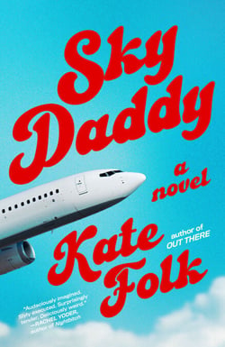 Sky Daddy - A Novel