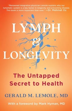 Lymph &amp; Longevity - The Untapped Secret to Health