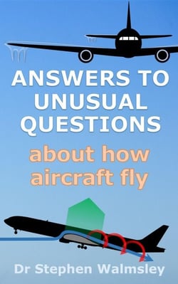 Answers To Unusual Questions About How Aircraft Fly - Answers To Unusual Questions, #2