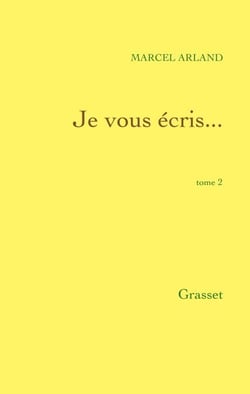 Je vous écris...Tome 2