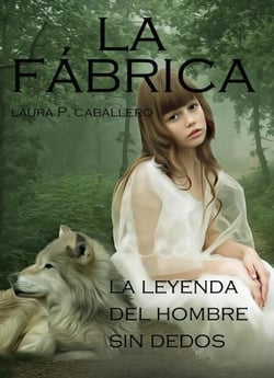 La Fábrica, la leyenda del hombre sin dedos - La Fábrica, #1