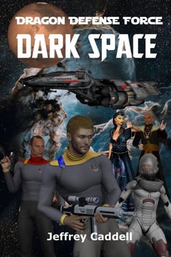 Dragon Defense Force - Dark Space - Dragon Defense Force, #1