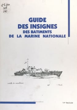 Guide des insignes des bâtiments de la Marine nationale de 1936 à 1970 - Chasseurs et vedettes