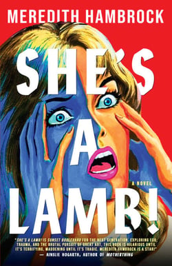 She’s a Lamb! - A Novel