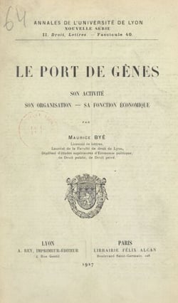 Le port de Gênes - Son activité, son organisation, sa fonction économique