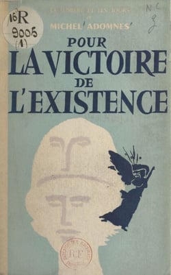La lumière et les jours (1) - Pour la victoire de l'existence