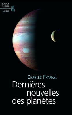 Dernières Nouvelles des planètes