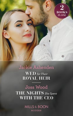 Wed For Their Royal Heir / The Nights She Spent With The Ceo - Wed for Their Royal Heir (Three Ruthless Kings) / The Nights She Spent with the CEO (Cape Town Tycoons)