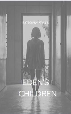 Eden’s Children