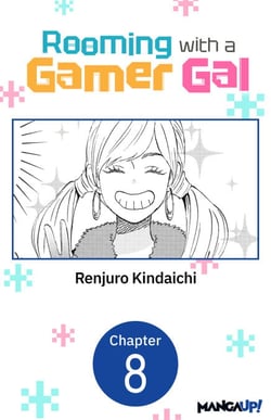 Rooming with a Gamer Gal #008