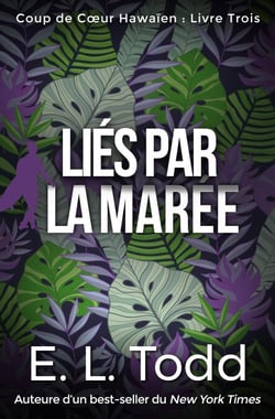 Liés par la Marée - Coup de Cœur Hawaïen, #3