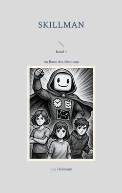 Skillman - Band 1 - im Bann des Omnium