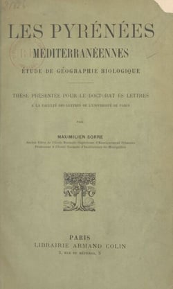 Les Pyrénées méditerranéennes - Étude de géographie biologique. Thèse présentée pour le Doctorat ès lettres