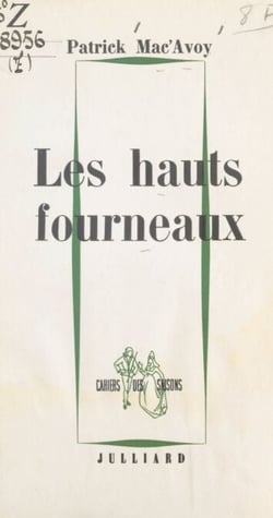 Les hauts fourneaux