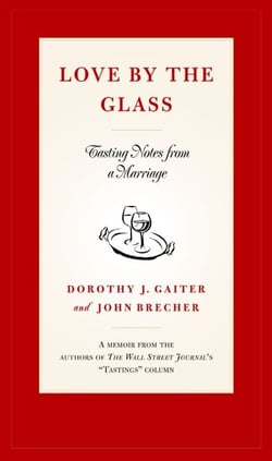 Love by the Glass - Tasting Notes from a Marriage