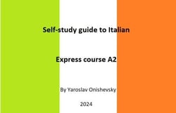 Self-study guide to Italian. Express course A2 - EXPRESS COURSE OF ITALIAN FOR ENGLISH-SPEAKING LEARNERS, #1