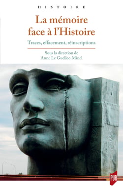 La mémoire face à l'Histoire - Traces, effacement, réinscriptions