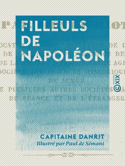 Filleuls de Napoléon - Histoire d'une famille de soldats, 1830-1870
