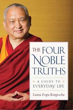 The Four Noble Truths - A Guide to Everyday Life