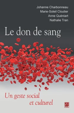 Le don de sang : Un geste social et culturel