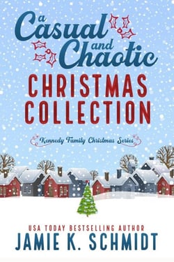 A Casual and Chaotic Christmas Collection - Kennedy Family Christmas, #1