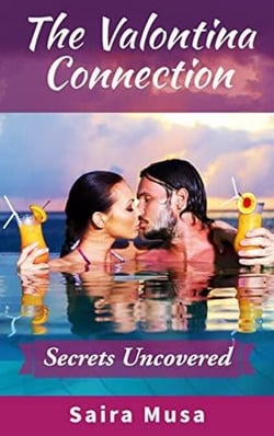 The Valontina Connection: Secrets Uncovered - The Valontina Connection, #2