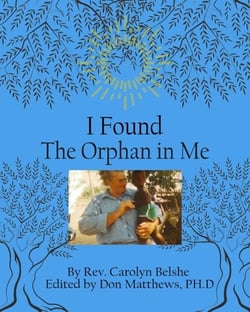 I Found the Orphan in Me