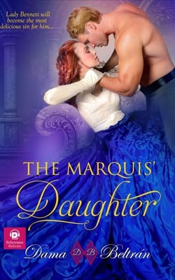 The Marquis' Daughter - The Daughters, #1