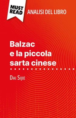 Balzac e la piccola sarta cinese di Dai Sijie (Analisi del libro) - Analisi completa e sintesi dettagliata del lavoro